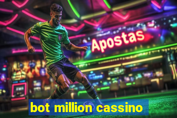 bot million cassino